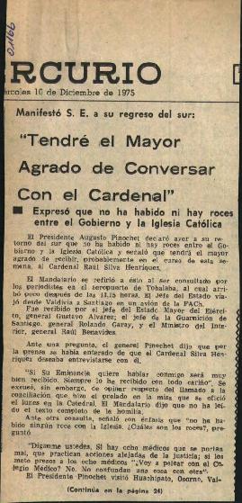 MANIFESTO S.E. A SU REGRESO DEL SUR: "TENDRE EL MAYOR AGRADO DE CONVERSAR CON EL CARDENAL