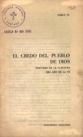 EL CREDO DEL PUEBLO DE DIOS: DISCURSO EN LA CLAUSURA DEL ANO DE LA FE