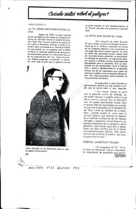 Entrevista en Aquí Está ¿Cuándo sintió usted el peligro?
