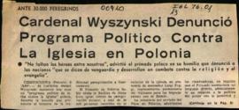 ANTE 30. 000 PEREGRINOS: CARDENAL WYSZYNSKY DENUNCIO PROGRAMA POLITICO CONTRA LA IGLESIA EN POLONIA