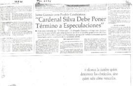 CARDENAL SILVA DEBE PONER TERMINO A ESPECULACIONES