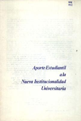 Aporte estudiantil a la nueva institucionalidad universitaria