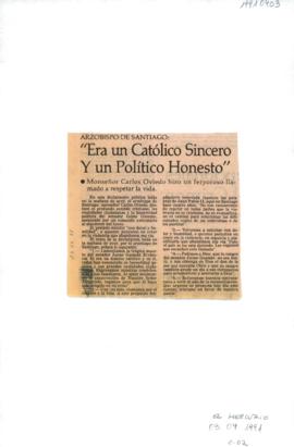 Prensa en El Mercurio. Arzobispo de Santiago: "Era un católico sincero y un político honesto...