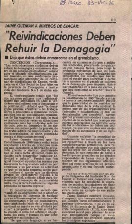 El Mercurio. Jaime Guzmán a mineros de ENACAR: "Reivindicaciones deben rehuir la demagogia&q...