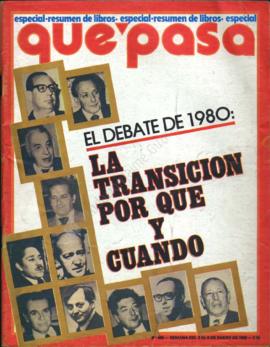 Entrevista en Qué Pasa El debate de 1980: La transición, Por qué y cuándo