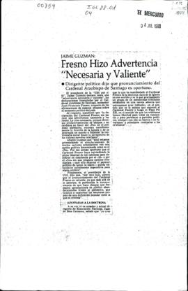 JAIME GUZMAN: FRESNO HIZO ADVERTENCIA "NECESARIA Y VALIENTE"