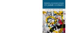 Libro Persona, sociedad y Estado en Jaime Guzmán