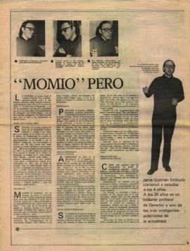 Entrevista "Momio" pero hombre nuevo